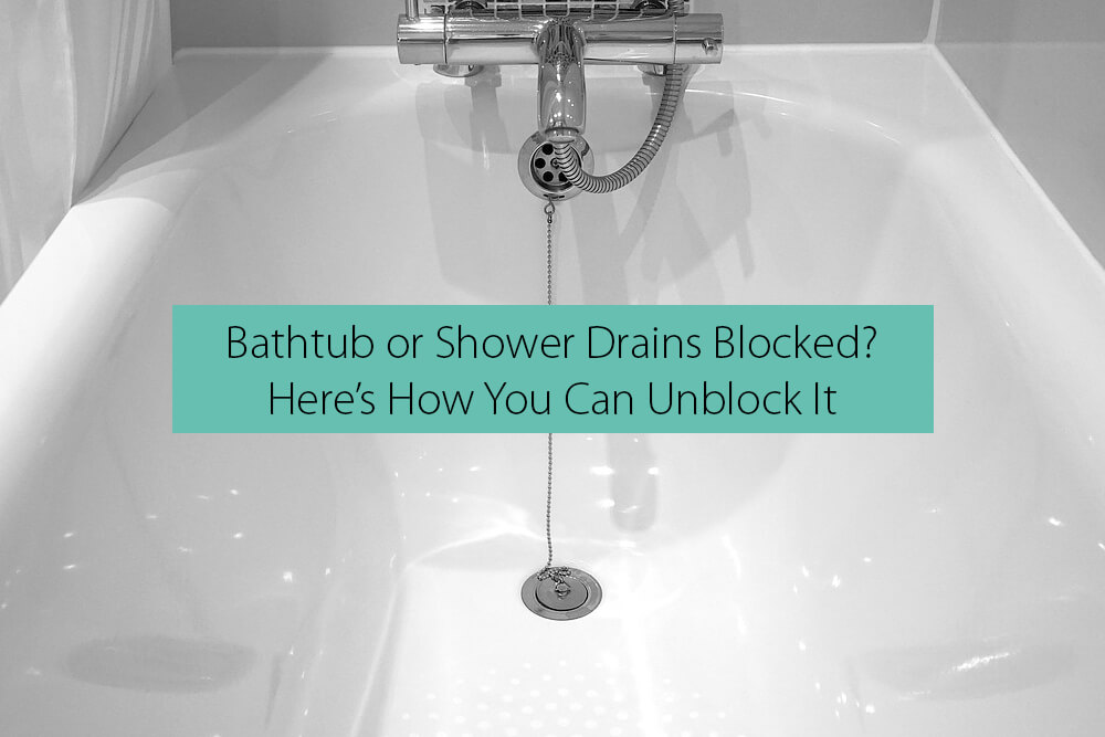 How To Unblock Bathtub Or Shower Drains QS Supplies