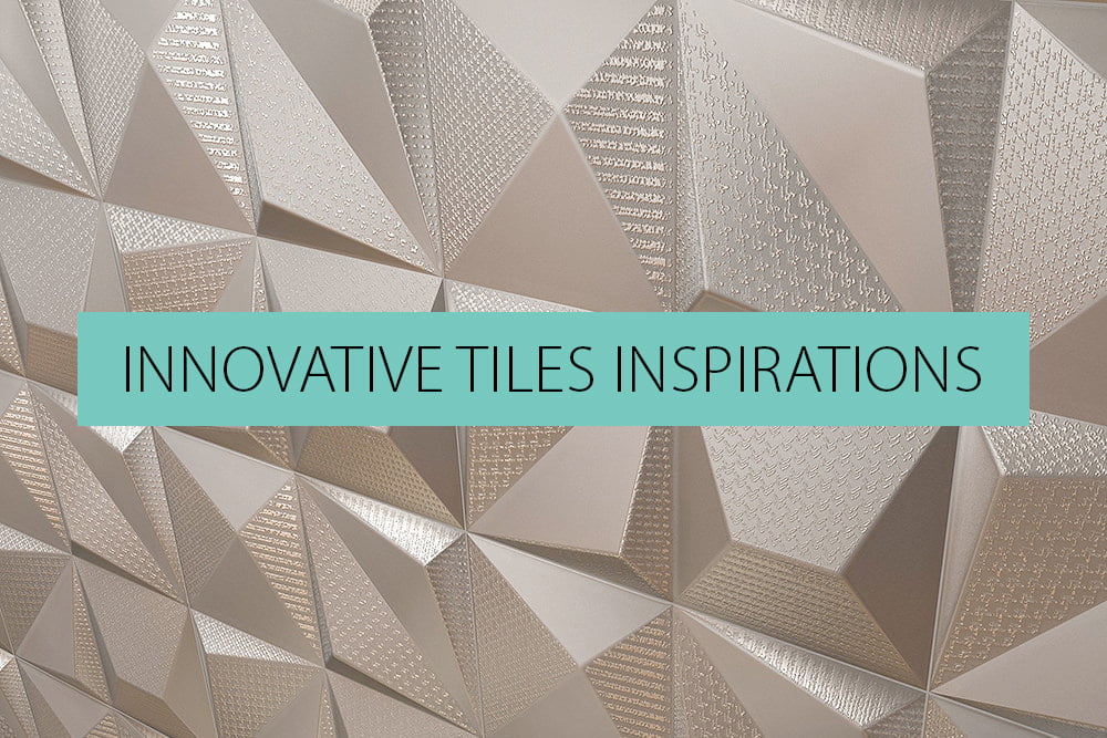 Innovative Tiles Inspirations