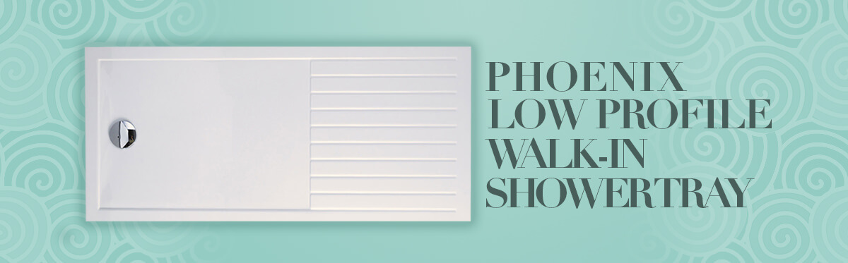 Phoenix Low Profile Walk-In Tray