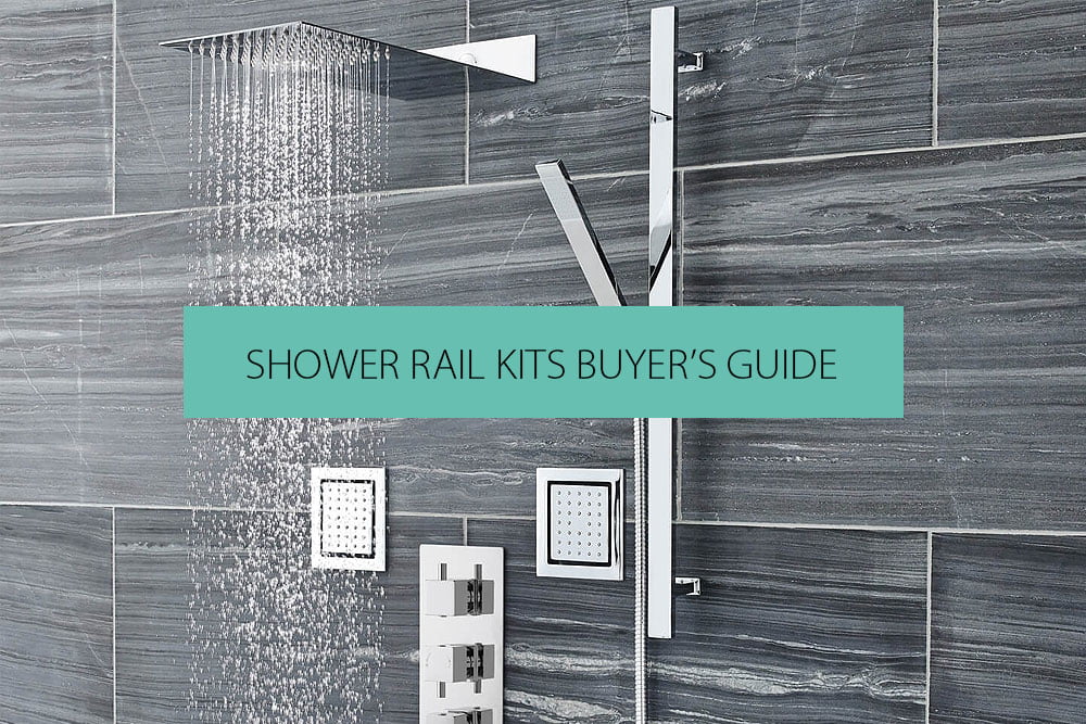 Shower Rail Kits Buying Guide