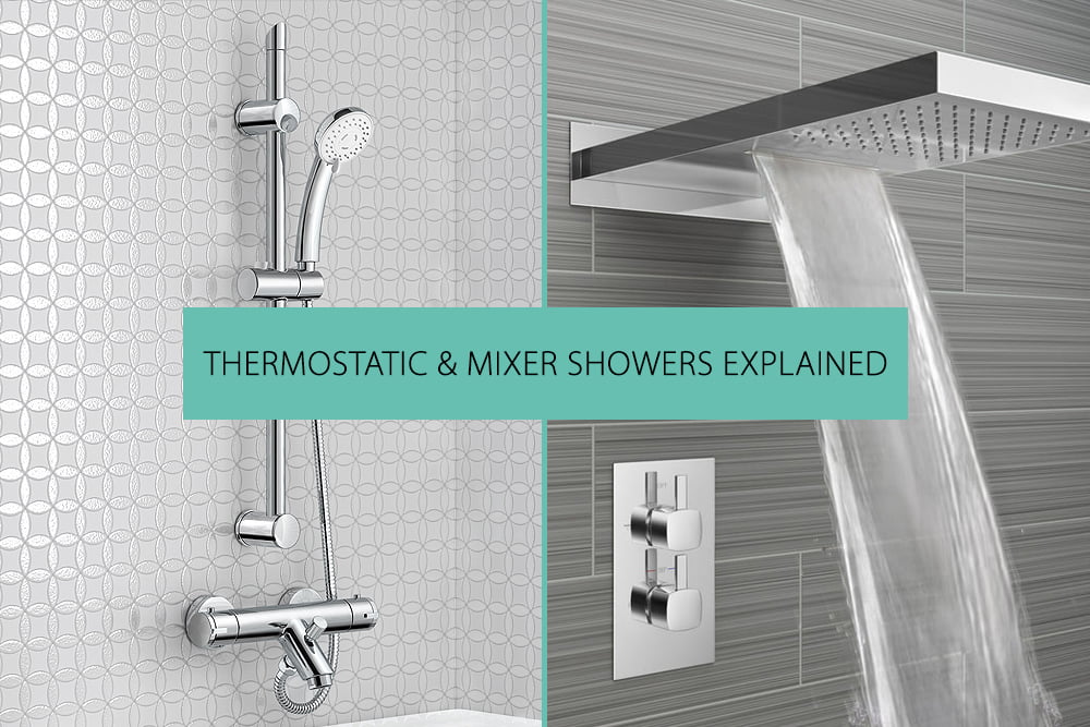 Thermostatic & Mixer Showers